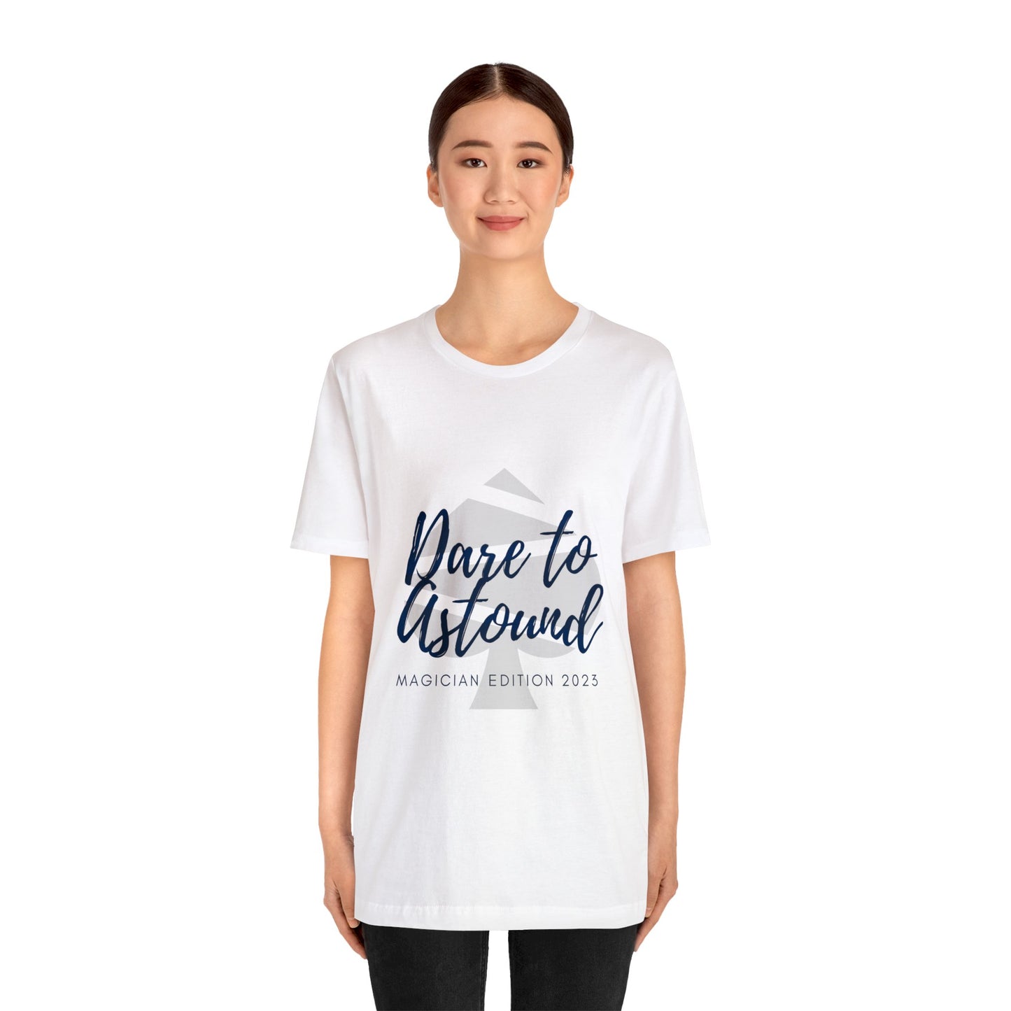 Dare to Astound Spade - Unisex Jersey Short Sleeve Tee