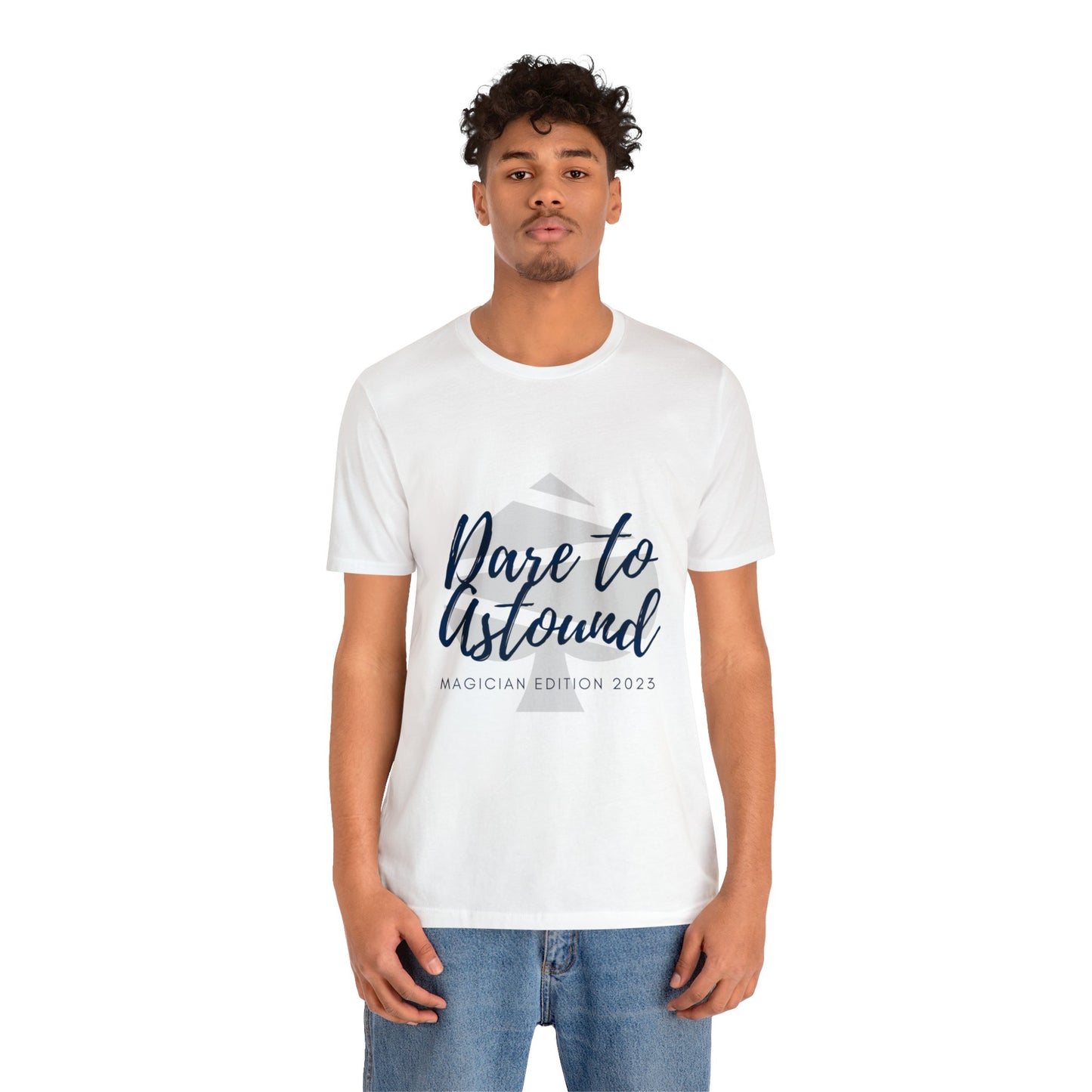 Dare to Astound Spade - Unisex Jersey Short Sleeve Tee