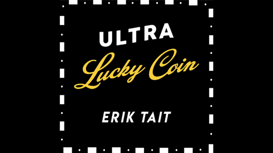 Ultra Lucky Coin by Erik Tait (English) ~ Built to last a lifetime, this is Erik's signature close-up trick, available for the first time in very limited quantity.